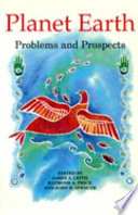 Planet earth problems and prospects /