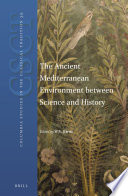 The ancient Mediterranean environment between science and history