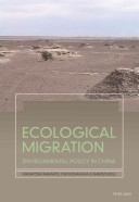 Ecological migration environmental policy in China /