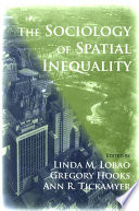 The sociology of spatial inequality