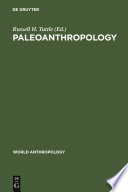 Paleoanthropology morphology and paleoecology /