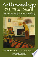 Anthropology off the shelf anthropologists on writing /