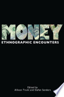 Money ethnographic encounters /