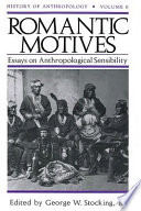 Romantic motives essays on anthropological sensibility /