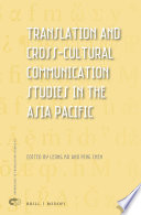 Translation and cross-cultural communication studies in the Asia Pacific /