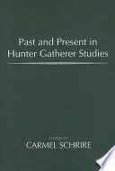 Past and present in hunter gatherer studies