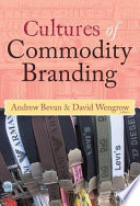 Cultures of commodity branding