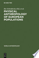 Physical anthropology of European populations