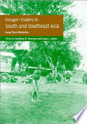 Forager-traders in south and southeast Asia long-term histories /