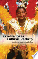Creolization as cultural creativity