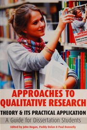 Approaches to qualitative research : theory & its practical application : a guide for dissertation students /