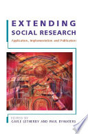Extending social research application, implementation and publication /