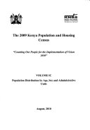The 2009 Kenya population and housing census : volume 1 C: population distribution by age, sex, and administrative units /