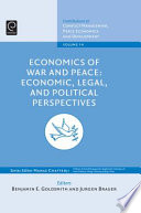 Economics of war and peace economic, legal and political perspectives /