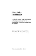 Population and labour : a popular account of the implications of rapid population growth for the training, employment and welfare of workers.