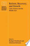 Reform, recovery, and growth Latin America and the Middle East /