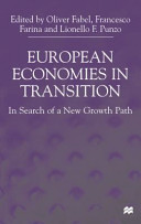 European economies in transition in search of a new growth path /