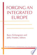 Forging an integrated Europe