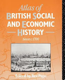 Atlas of British social and economic history since c. 1700