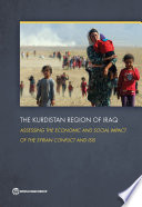 The economic and social impact of the Syrian conflict and ISIS : assessing the cost on the Kurdistan region of Iraq.