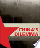 China's dilemma economic growth, the environment and climate change /