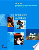 2006 Information and communications for development global trends and policies.