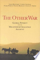 The other war global poverty and the Millennium Challenge Account /