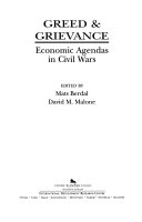 Greed and grievance : economics agendas in the civil wars.