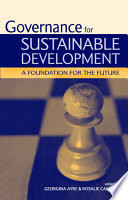 Governance for sustainable development : a foundation for the future /