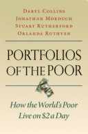 Portfolios of the poor : how the world's poor live on $2 a day /