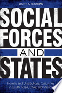 Social forces and states poverty and distributional outcomes in South Korea, Chile, and Mexico /
