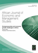 African journal of economic and management studies : entrepreneurship and economic growth challenges in Africa /