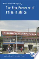 The New presence of China in Africa