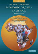 The political economy of economic growth in Africa, 1960-2000 /