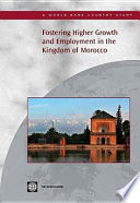 Fostering higher growth and employment in the Kingdom of Morocco