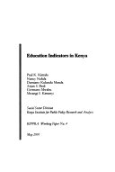 Education indicators in Kenya /