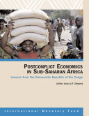 Postconflict economics in Sub-Saharan Africa lessons from the Democratic Republic of the Congo /