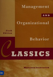 Management and organizational behavior classics.