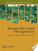 Sustainable land management challenges, opportunities, and trade-offs.