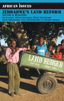 Zimbabwe's Land reform : myths and realities /