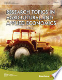 Research topics in agricultural and applied economics.