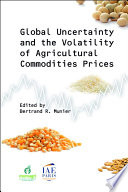 Global uncertainty and the volatility of agricultural commodities prices