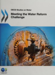 Meeting the water reform challenge.