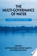 The multi-governance of water four case studies /