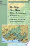 The Niger River basin a vision for sustainable management  /
