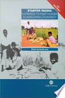Starter packs a strategy to fight hunger in developing countries? : lessons from the Malawi experience 1998-2003 /