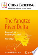 The Yangtze River Delta Business Guide to the Shanghai Region.