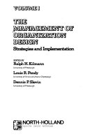 The management of organization design /