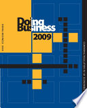 Doing business 2009 comparing regulation in 181 economies.