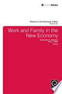 Work and family in the new economy /